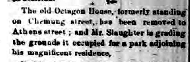 October 1879, newspaper saying that octagon home has been moved, the octagon home has been moved by Samuel W. Slaughter from Chemung street to 7 Athens street